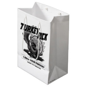 Türkei Rick: "Ich bitte um Verzeihung?" Mittlere Geschenktüte