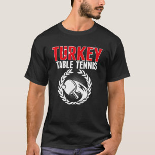 Türkei Tischtennis Türkisches Ping Pong Team Suppo T-Shirt