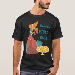 Türkei Vibes only T-Shirt