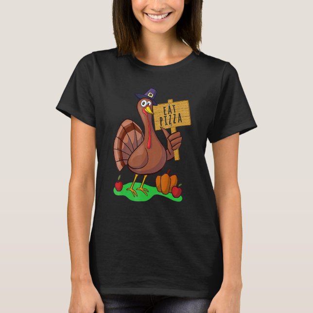 Turkey Eat Pizza Adult Vegan Kids  Thanksgiving 7 T-Shirt (Vorderseite)