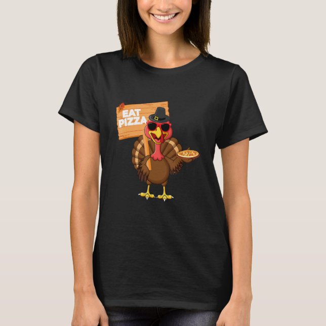 Turkey Eat Pizza Adult Vegan Kids  Thanksgiving s T-Shirt (Vorderseite)