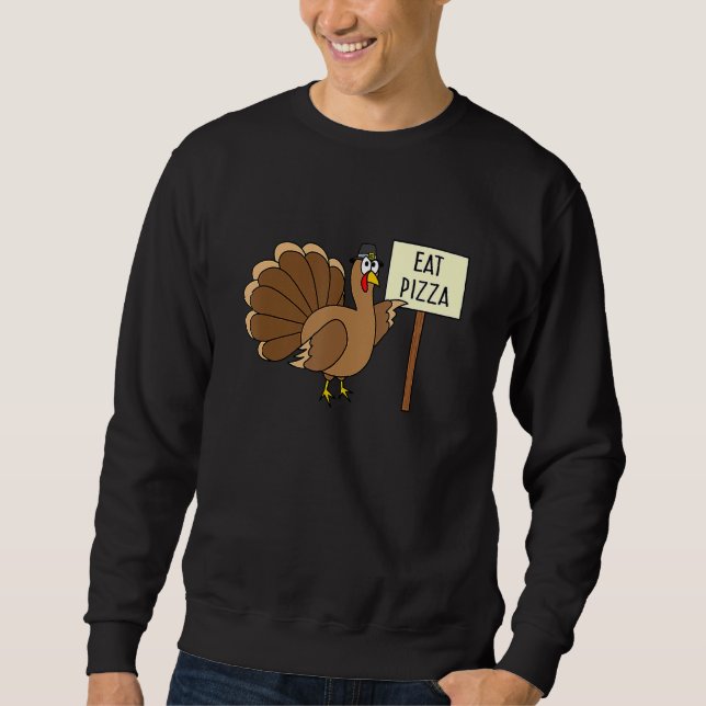 Turkey Eat Pizza Adult Vegan Kids   Thanksgiving Sweatshirt (Vorderseite)