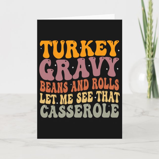 Turkey Gravy Beans And Rolls Let Me See That Cerol Karte (Vorderseite)