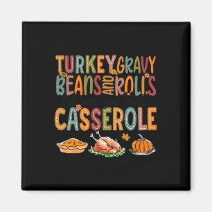 Turkey Gravy Beans Rolls Lass sehen, dass Cerole Magnet