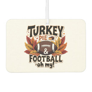 Turkey Pie & Football Oh mein türkischer Erntedank Autolufterfrischer