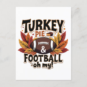 Turkey Pie & Football Oh mein türkischer Erntedank Postkarte