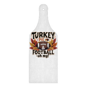 Turkey Pie & Football Oh mein türkischer Erntedank Schneidebrett
