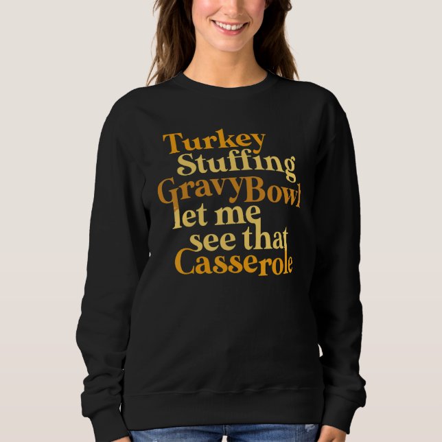 Turkey Stuffing Gravy Bowl Thanksgiving  Tee (Vorderseite)
