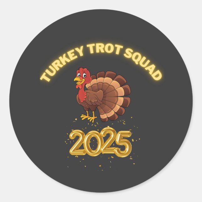 Turkey Trot Squad 2025 Runder Aufkleber (Vorderseite)