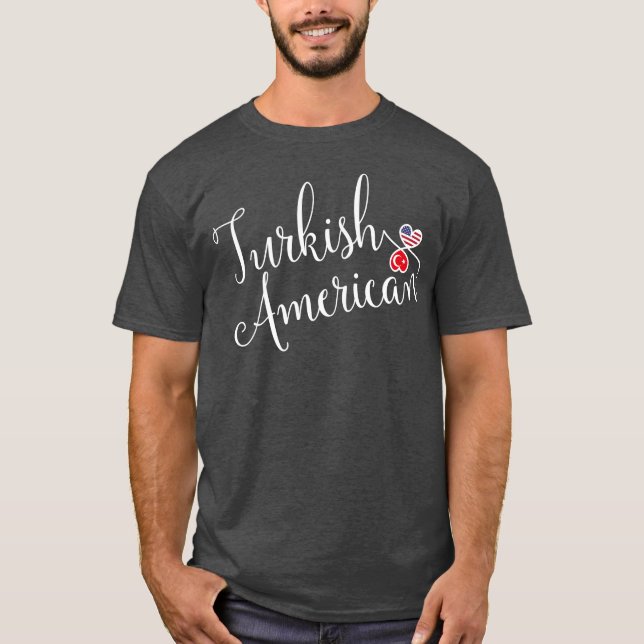 Türkisch-Amerikanischer Herzklopfen T-Shirt (Vorderseite)