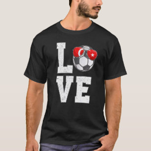 Türkische Fußballflagge Liebe Turk Flag T-Shirt