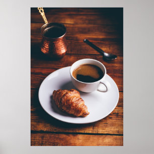 Türkischer Kaffee und frisch Croissant Poster