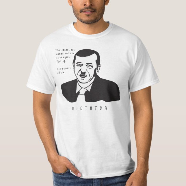 Türkisches Diktatorzitat - Tayyip Erdogan T-Shirt (Vorderseite)