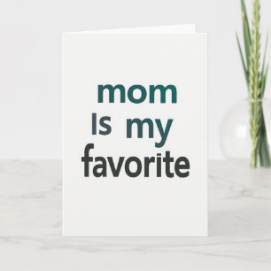 Türkise Mama ist meine Lieblingskarte Karte