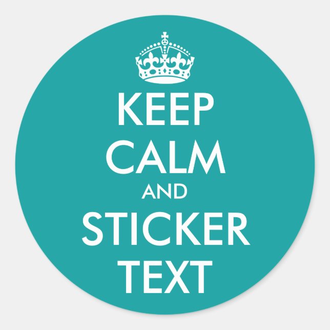 Türkisfarbene rund KeepCalm Stickers | personalisi (Vorderseite)