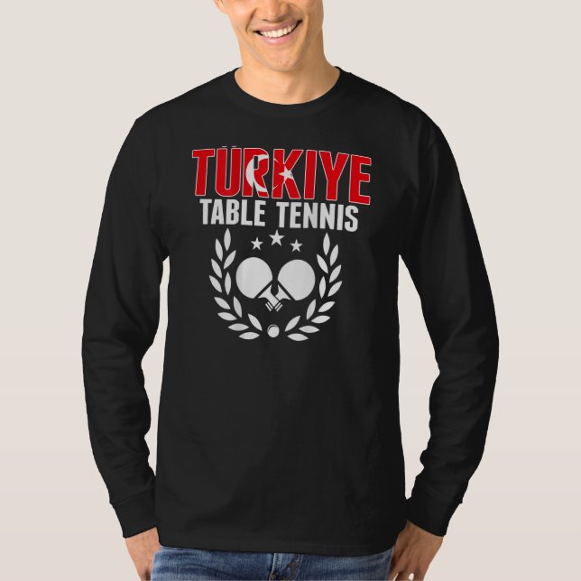 Turkiye Ping Pong   Proud Turkey Table Tennis Supp T-Shirt (Vorderseite)
