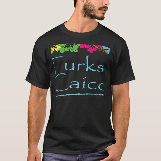 Turks and Caicos Bright Sunny Summer Weather At Th T-Shirt (Vorderseite)