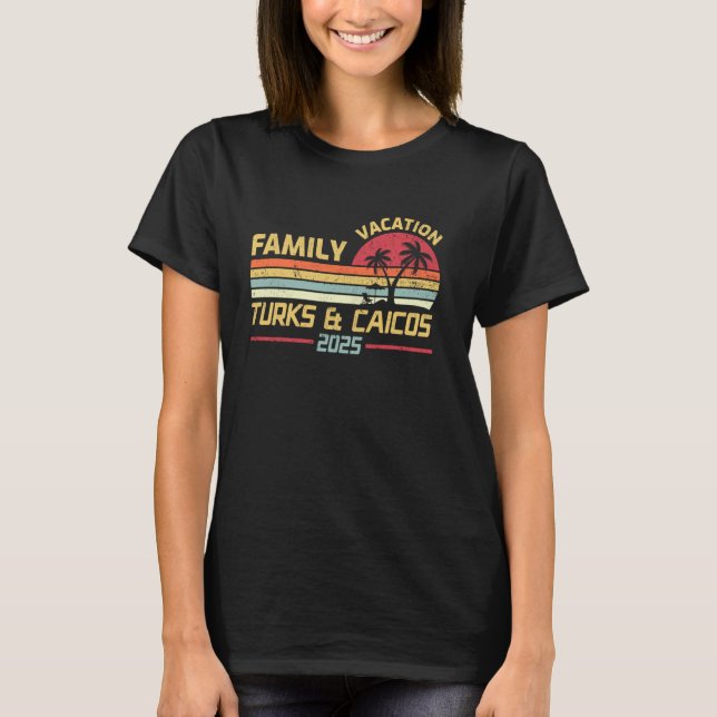 Turks & Caicos Beach Familienurlaub 2025 Matching T-Shirt (Vorderseite)