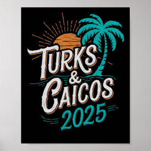 Turks Caicos Islands 2025 Vacation Souvenirs - Uni Poster