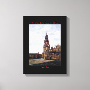 Turm der Uhr (Santiago Compostela Von. Zu Coruña) Leinwanddruck