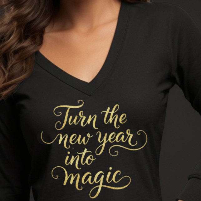 Turn the New Year into Magic - Gold Glitter Design T-Shirt (Von Creator hochgeladen)