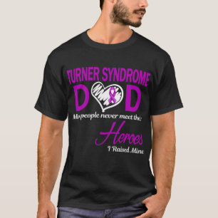 Turner-Syndrom Vater Ich zog meine auf T-Shirt