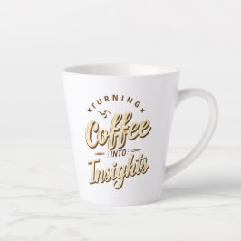 Turning Coffee Into Insights Data Humor Milchtasse