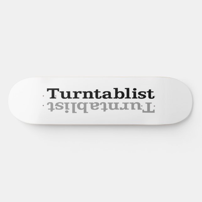 Turntablist ʇ sıklamʇɹ n skateboard (Horizontal)