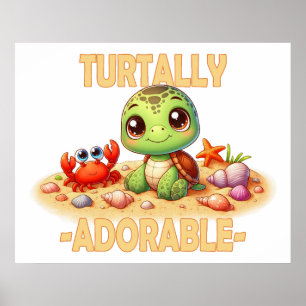 Turtally Adorable fun pudeln Niedlich Turtle Carto Poster
