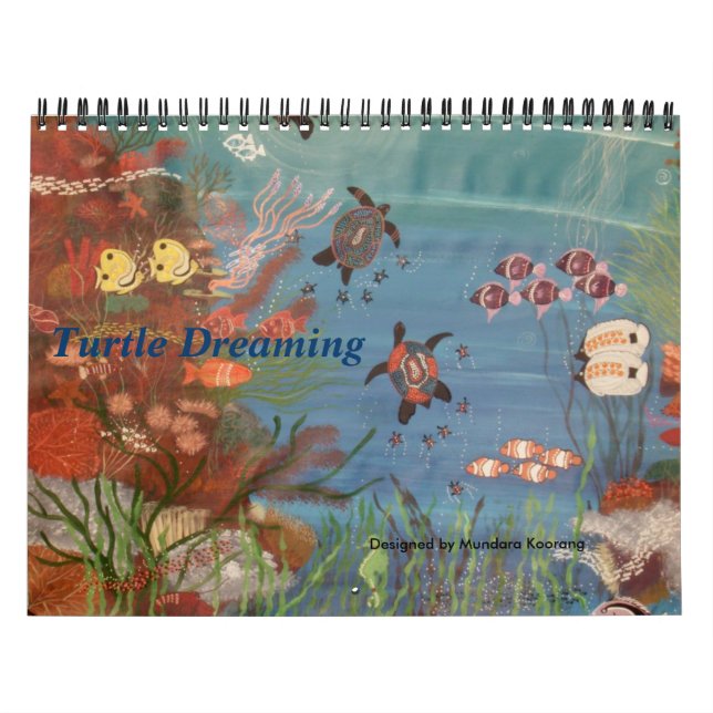 TURTLE DREAMING CALENDER 2011 KALENDER (Titelbild)