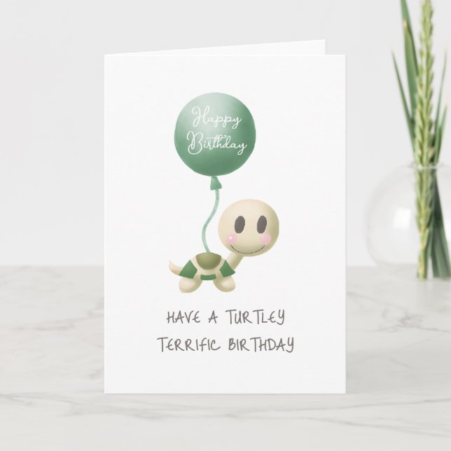 Turtle Funny Punny Turtley Terrific Birthday Karte (Vorderseite)