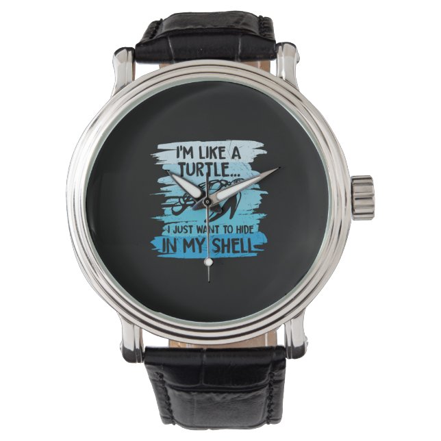 Turtle Lover | I Am Like A Turtle Armbanduhr (Vorderseite)