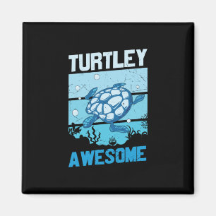 Turtle Lover Turtley Phantastisch Magnet