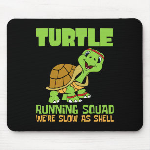 Turtle Running Squad Wir sind langsam als Hell Ear Mousepad