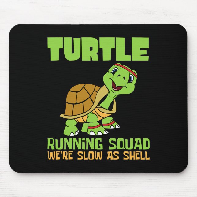 Turtle Running Squad Wir sind langsam als Hell Ear Mousepad (Vorne)
