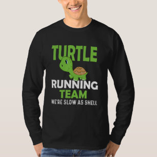 Turtle Running Team Wir sind langsam als Muschel - T-Shirt