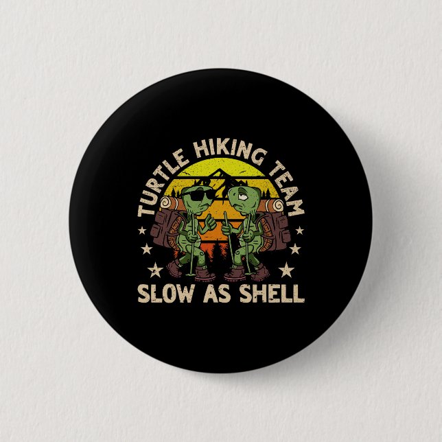 Turtle Wanderteam Langsam als Muschel Funny Wander Button (Vorderseite)