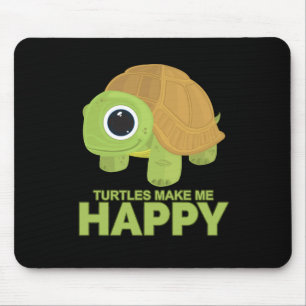 Turtles Make Me Happy Mousepad