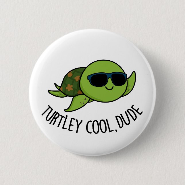 Turtley Cool Typ Funny Turtle Pub Button (Vorderseite)