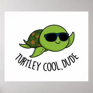 Turtley Cool Typ Funny Turtle Pub Poster