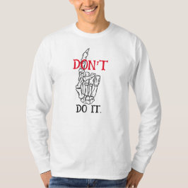 Tu's nicht mit Männerlängen-T - Shirt