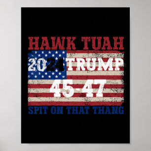 Tush Spit auf diese Thang-Wahl Parodie Trump 2024 Poster