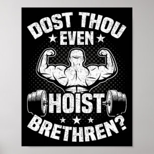 Tust du sogar Bodybuilding-Gewichtheben stemmen Poster