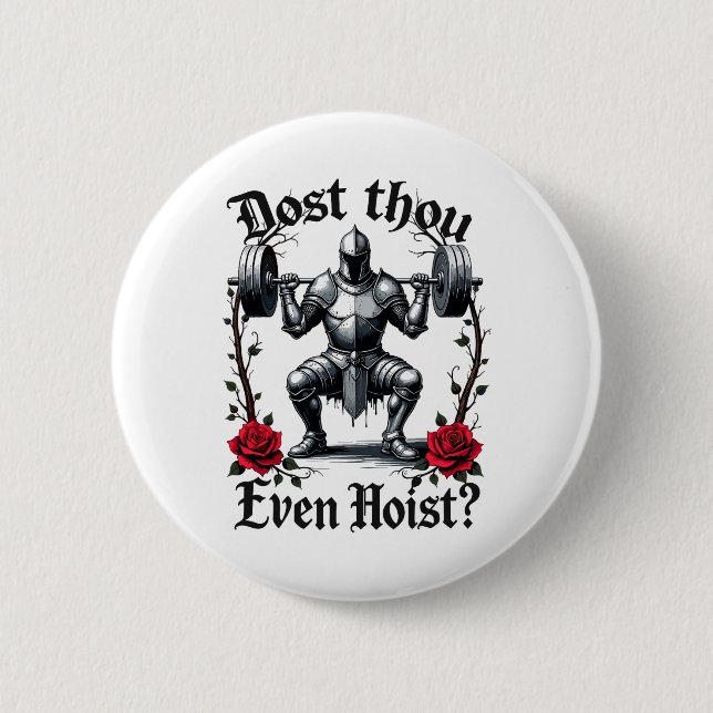 Tust du sogar Hanteln stemmen Ritter Gewichtheber  Button (Vorderseite)