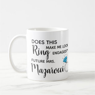 tut diesen Ring lassen mich verlobt schauen Kaffeetasse