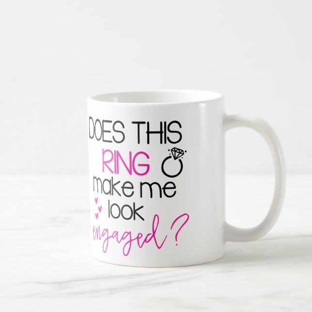 Tut diesen Ring lassen mich verlobte Kaffee-Tasse Kaffeetasse (Rechts)