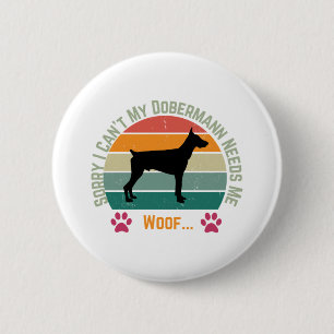 Tut mir leid, das kann ich nicht. Mein Dobermann b Button