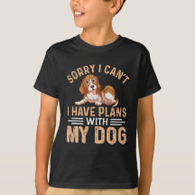 Tut mir leid, dass ich mit meinem Hund keine Pläne