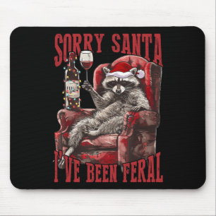 Tut mir leid, dass Santa I Feral Raccoon Santa Xma Mousepad