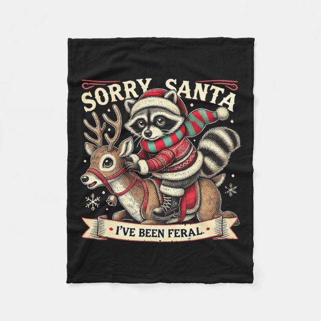 Tut mir leid, dass Santa I Feral Weihnachtsfeierta Fleecedecke (Vorderseite)
